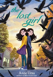 The Lost Girl (Anne Ursu)