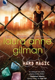 Hard Magic (Laura Anne Gilman)