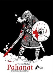 Tuomas Myllylä: Pakanat – Ensimmäinen Kirja