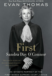 First: Sandra Day O&#39;Connor (Evan Thomas)