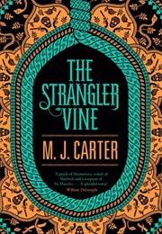 The Strangler Vine (M.J. Carter)