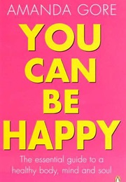 You Can Be Happy (Amanda Gore)