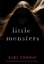 Little Monsters (Kara Thomas)