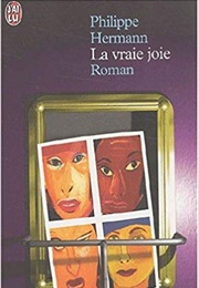 La Vraie Joie (Philippe Hermann)