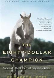 The Eighty Dollar Champion (Elizabeth Letts)