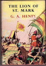 The Lion of St Mark (G. A. Henty)
