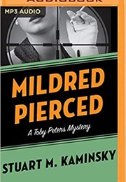 Mildred Pierced (Stuart M. Kaminsky)