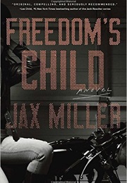Freedom&#39;s Child (Jax Miller)