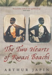 The Two Hearts of Kwasi Boachi (Arthur Japin)