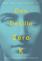 Zero K (Don Delillo)