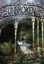 Unbroken (Paula Morris)