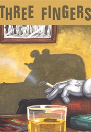 Three Fingers (Rick Koslowski)