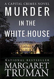 Murder in the White House (Margaret Truman)