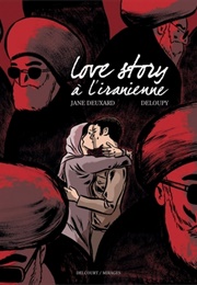 Love Story À L'iranienne (Deloupy and Jane Deuxard)