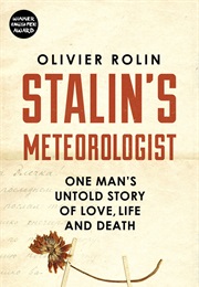 Stalin&#39;s Meteorologist (Olivier Rolin)