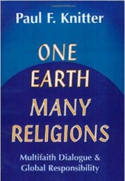 One Earth Many Religions (Paul F Knitter)