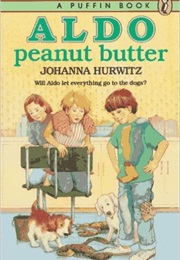 Aldo Peanut Butter (Johanna Hurwitz)