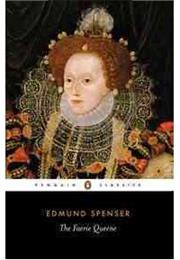 Edmund Spenser – the Faerie Queene