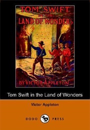 Tom Swift in the Land of Wonders (Victor Appleton)