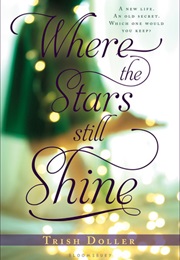 Where the Stars Still Shine (Trish Doller)