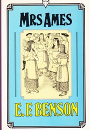 Mrs Ames (E F Benson)