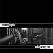 Catch-22 - Keasbey Nights