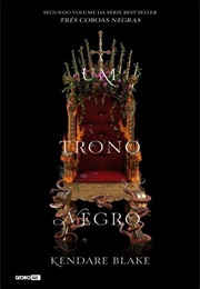 Um Trono Negro (Kendare Blake)