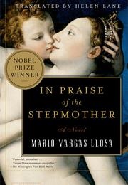 In Praise of the Stepmother (Mario Vargas Llosa)