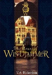 The House of Windjammer (V.A. Richardson)
