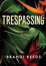 Trespassing (Brandi Reeds)