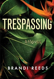 Trespassing (Brandi Reeds)