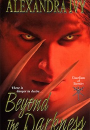 Beyond the Dark (Alexandra Ivy)