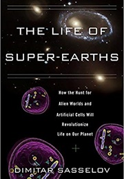 The Life of Super-Earths (Dimitar Sasselov)