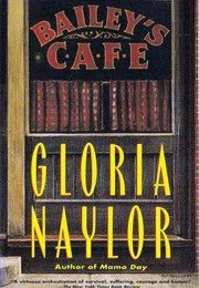 Bailey&#39;s Cafe (Gloria Naylor)