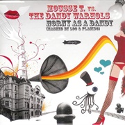 Horny as a Dandy - Mousse T.