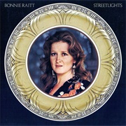 Bonnie Raitt - Streetlights