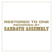 Sabbath Assembly - Restored to One