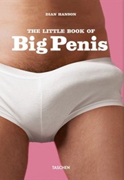 The Little Book of Big Penis (Dian Hanson)