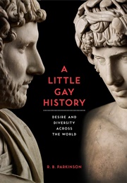 A Little Gay History (R B Parkinson)