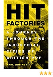 Hit Factories (Karl Whitney)