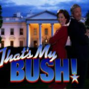 Thats My Bush