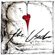 The Used- In Love and Death