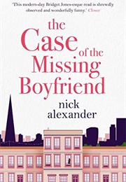 The Case of the Missing Boyfriend (Nick Alexander)