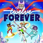 Twelve Forever