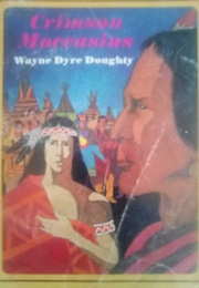 Crimson Moccasins (Wayne Dyre Doughty)