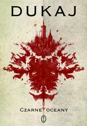 Czarne Oceany (Jacek Dukaj)