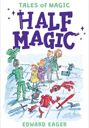 Half Magic (Edward Eager)