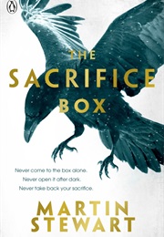 The Sacrifice Box (Martin Stewart)