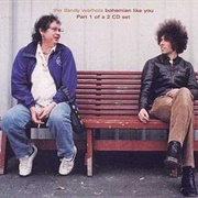 Bohemian Like You - The Dandy Warhols