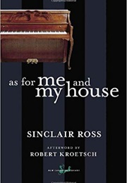 As for Me and My House (Sinclair Ross)